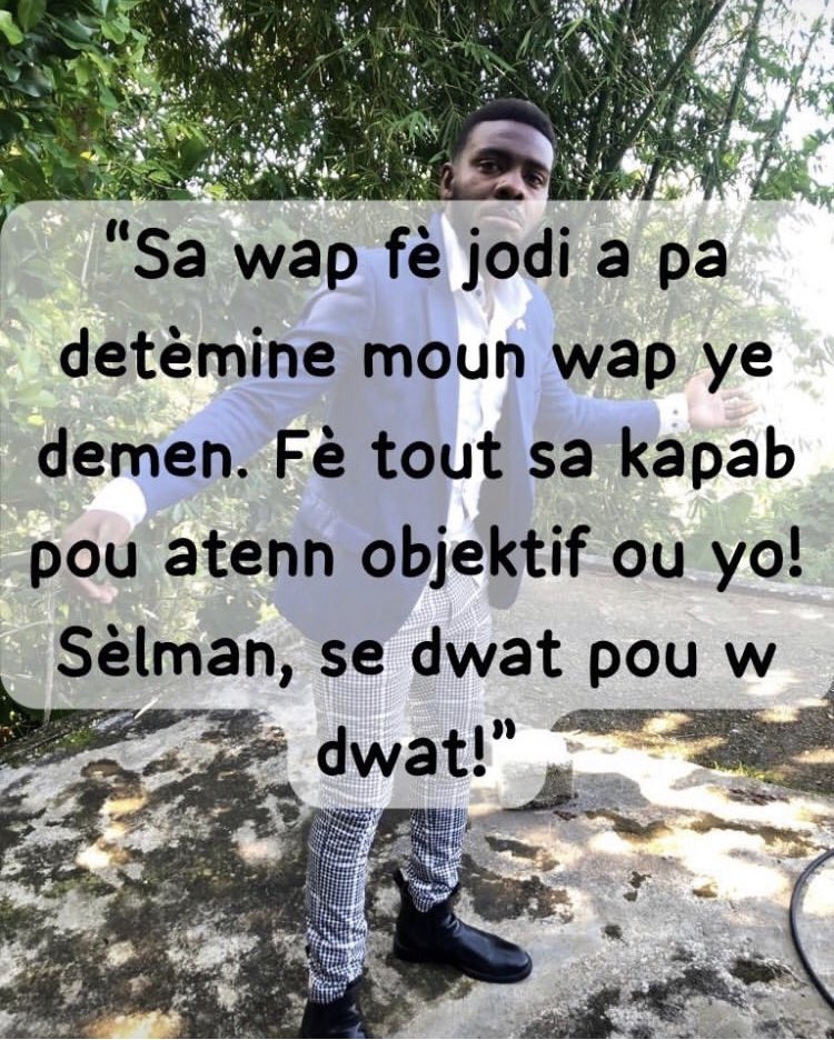 FortuneBelony's tweet photo. “Sa wap fè jodi a pa detèmine moun wap ye demen. Fè tout sa w kapab pou w atenn objektif ou yo. Sèlman se dwat pou w dwat!” https://t.co/j8WrhVl0vL
