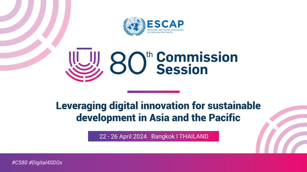 Ready to leverage #Digital4SDGs in #AsiaPacific? 🌏 📺 Follow @UNESCAP's 80th session #CS80, 22-26 April. Let's innovate, connect & transform for a sustainable future for all! 🚀 More info ➡️bit.ly/ESCAPCS80