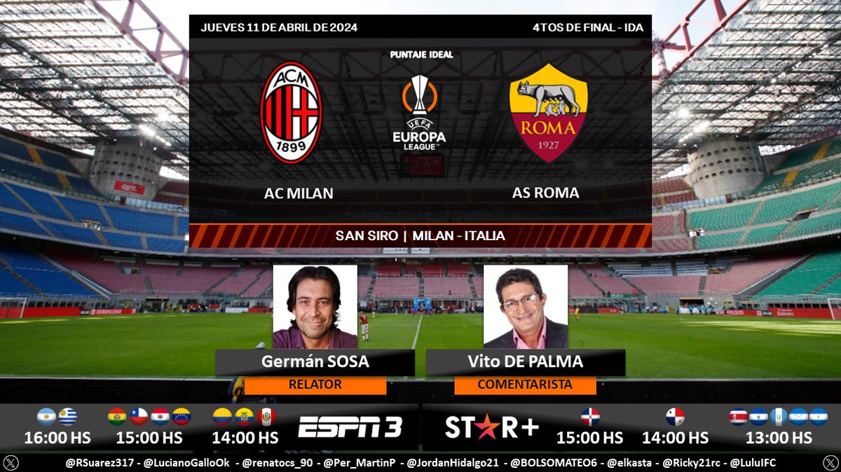 ⚽ #UEL | 🇮🇹 #Milan vs. #ASRoma 🇮🇹
🎙 Relator: @GermanSosaEspn 
🎙 Comentarista: @CalcioDePalma 
📺 #ESPN3 Sudamérica
💻📱@StarPlusLA Centro y Sudamérica
🤳 #UELxESPN - #ESPNenStarPlus
Dale RT 🔃