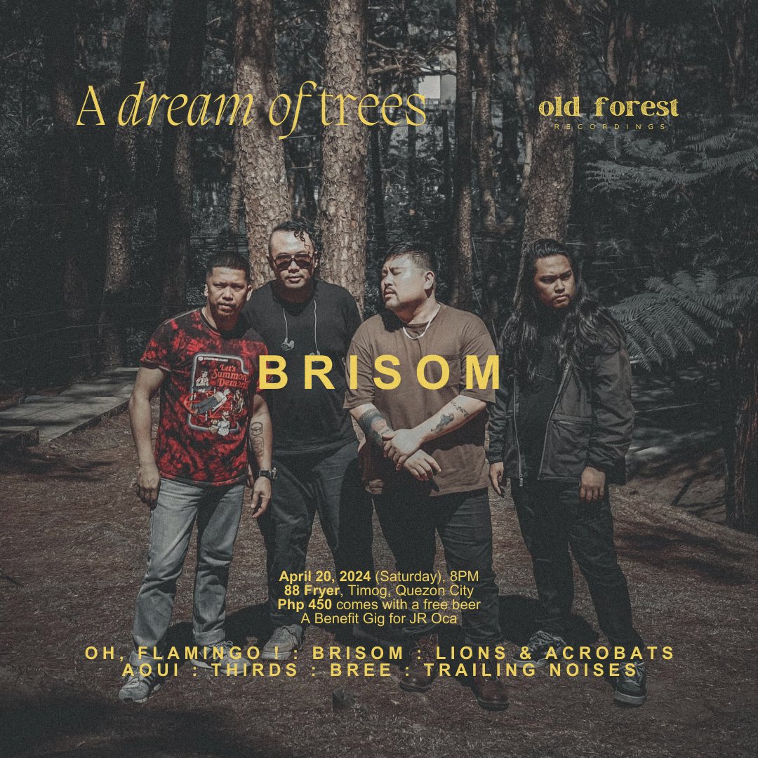 BAND FEATURE (7/7)
<a href="/Brisomph/">BRISOM</a> at DREAM OF TREES 🍂

📆 April 20, 2024 (Saturday), Show starts 8P
📍 88 FRYER, Panay Ave., QC (Near Timog)
🎫 P450 (Comes with a free beer)
A Benefit Gig for JR Oca

Celebrate Music, Serve Communities