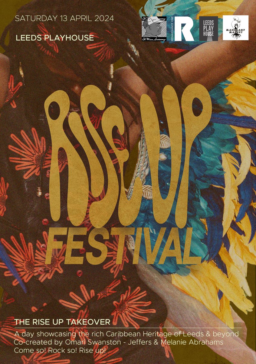 Looking for a weekend of family fun and culture?
Look no further than our Rise Up Festival @LeedsPlayhouse 

Featuring Prolific  performers and trailblazer from the City of Leeds 

Feat: John Agard , @Malikabooker , @adambeyoncelowe @saimurai  Dr Arthur France  @EmilyZMarshall