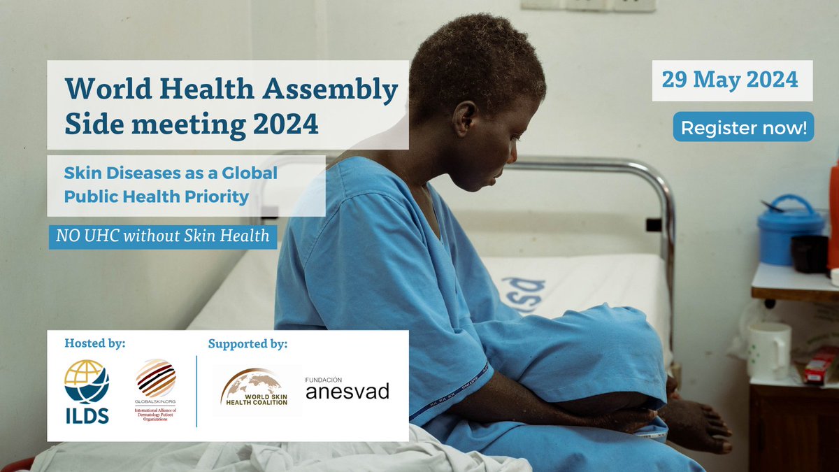 ILDS and @IADPO, supported by the World Skin Health Coalition and @Anesvad, invites you to the World Health Assembly Side Meeting on Skin Diseases as a Global Public Health Priority on 29 May 2023, from 12:00 - 15:00 CEST in Geneva. Register: bit.ly/WHA-SideMeetin… #WHA77