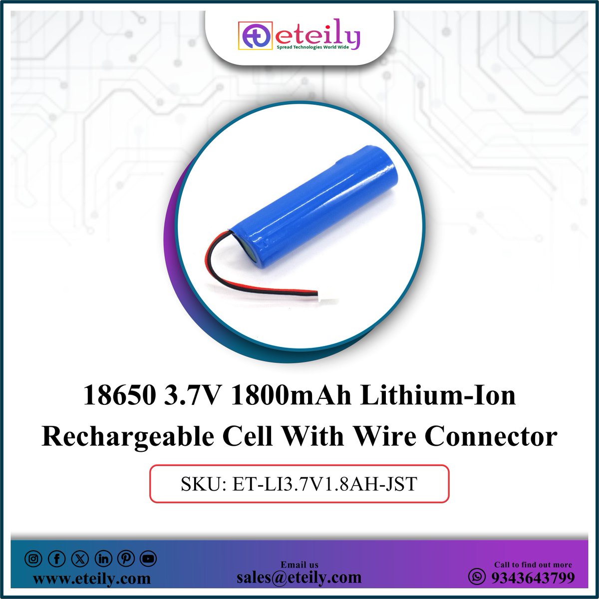 Eteily Technologies India Pvt. Ltd.

➡18650 3.7V 1800mAh Lithium-Ion Rechargeable Cell 
➡SKU: ET-L13.7V1.8AH-JST
For More Info -
Contact Us - 9343643799 📞
👉Website - eteily.com

#eteily #technologis #eteilyindia #cell #lithiumion #lithiumionbattery