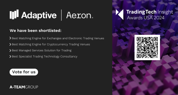 ⏰ Voting ends tomorrow, Friday 12h! We're still up for 4 categories at the #TTIAwards USA 24 @TradingTechIns! Your vote helps us keep innovating & delivering cutting-edge tech for the finance industry! Be part of our win! 👉 eu1.hubs.ly/H08wxN50 #FinTech #Adaptive #Aeron