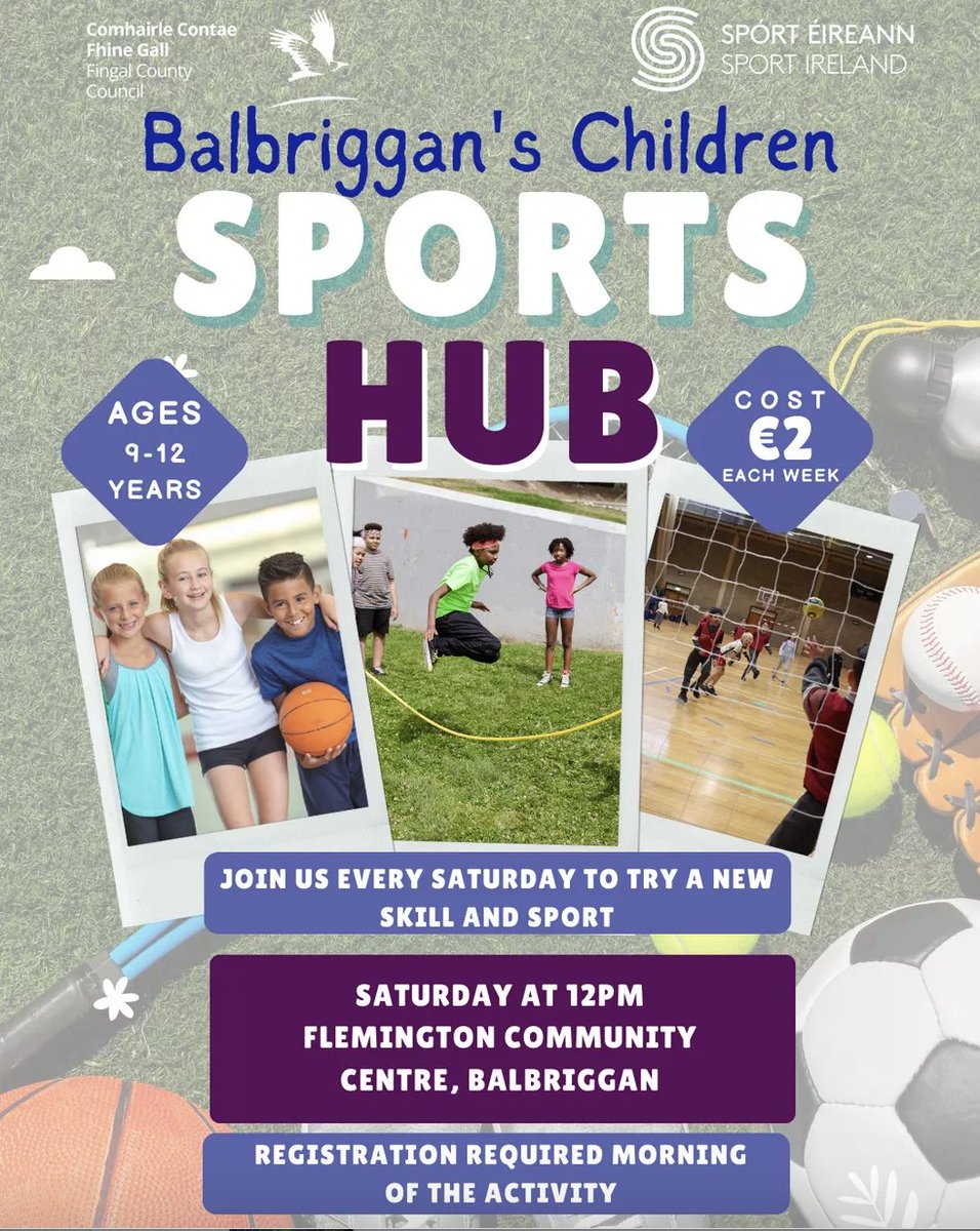 Fingal Sports Office will be delivering a Sports Hub programme offering children 9-12 years multi sport tasters each week to try new fun skills and drills. 🗓️ Every Saturday morning 🕐 12pm 📍 Flemington CC Balbriggan Cost: €2, paid on morning of each session! @fingalcoco