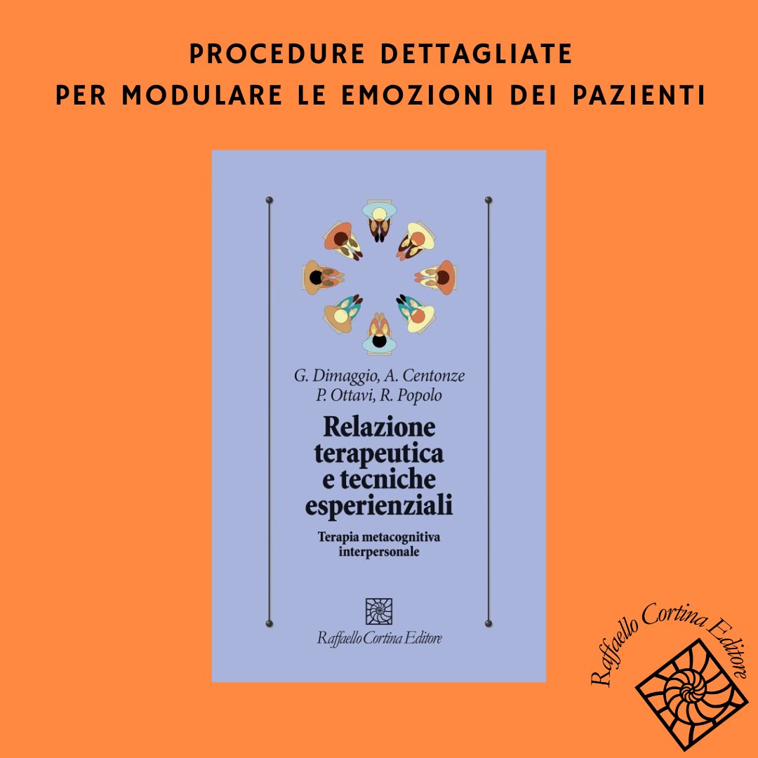 Relazione terapeutica e tecniche esperienziali di Dimaggio, Centonze, Ottavi e Popolo, da domani in libreria 👉ow.ly/TmCH50QYHxh