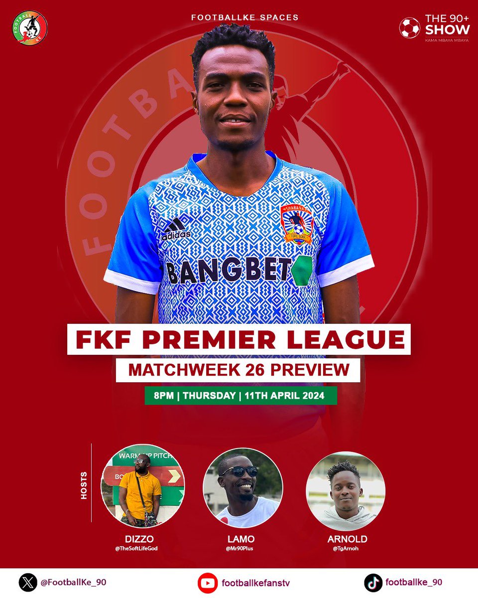 🔸️ #FKFKPL; GW 26 Preview 🔸️Muhoroni home match vs @Shabanafckenya to be played in Mamboleo 🔸️Milton Nyakundi seeks FKF Financial disbursements between 19th July 2022 & March 2024 from Sports, Arts, & Social Dev Fund 🔸️Build Up to the Mashemeji Derby #FootballKE