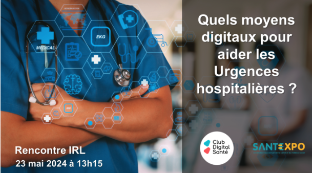 #IRL #hcsmeufr @parisSANTEXPO 📆23/05 « Quels moyens digitaux pour aider les Urgences hospitalières ? » animée par @MedecinGeek Avec C. Tardy @Urgences_chrono - @CoutardPatrice @mybodyo - S. Benveniste @EnchantedTools 🔗club-digital-sante.info/rencontre-irl-… #hcsmeufr #esante #hopital