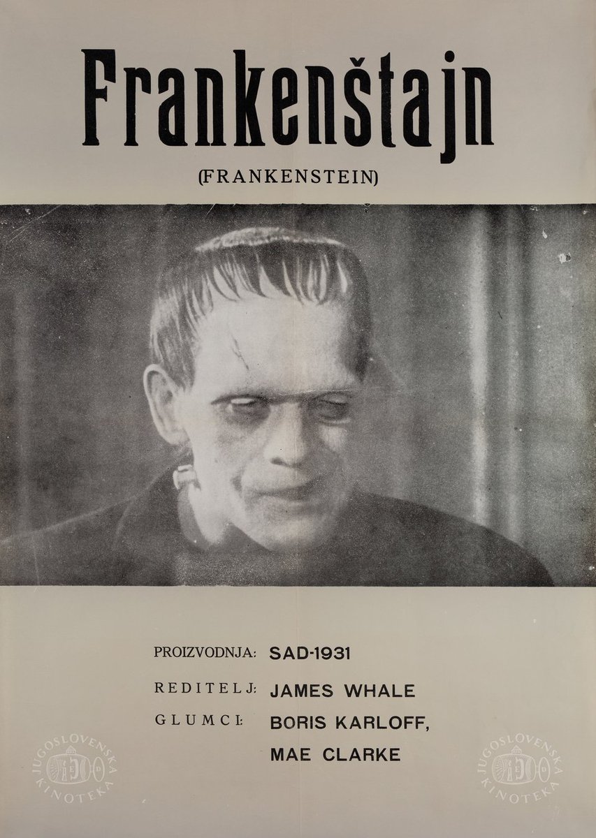 Yugoslav movie poster for #JamesWhale's #Frankenstein (1931) #ColinClive #BorisKarloff #MaeClarke