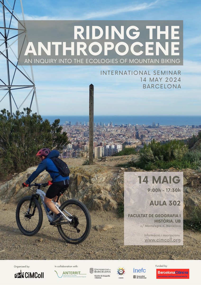 'Riding the Anthropocene. An Inquiry into the ecologies of Mountain biking.' 🔴An International research seminar organized by #CiMColl (@BCNCiencia) on May 14 2024 at the @GH_UB 📢Registration open. More info: cimcoll.org/riding-the-ant…