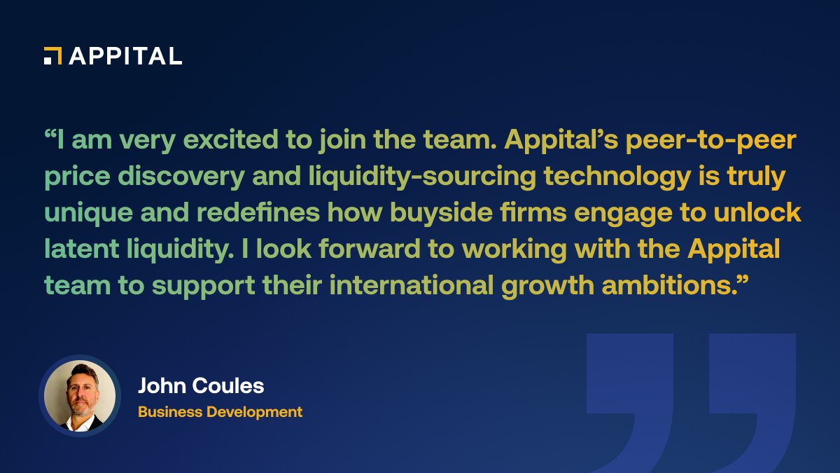 Excited to announce that former HSBC high touch sales trader John Coules has joined our business development team as we continue to gain traction, reaching $4.0bn of buyside liquidity. Read the full announcement here: appital.io/news/articles/…