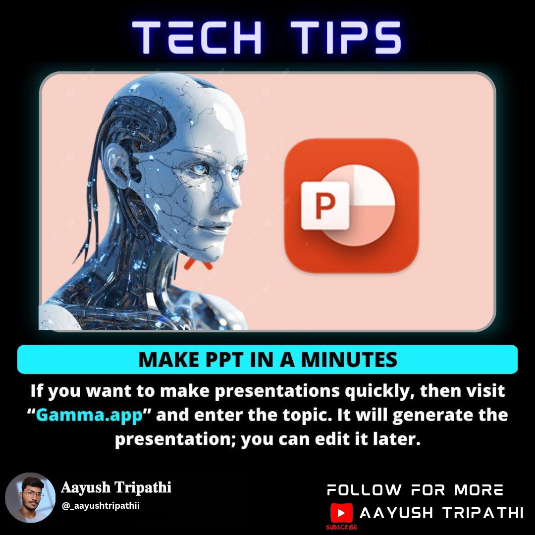 Make PPT in a minute

For more Tech Tips and AI
Follow @_aayushtripathii

#Techdeas #techtips #aicontent #aitips #aihacks #aitools #aiart #aipresentation
#aitoolkit #aigirl #artificialinteligence #artificialintelligenceart #aippt #pptmaker
#pptdesign #schooltips #schooltips #tips