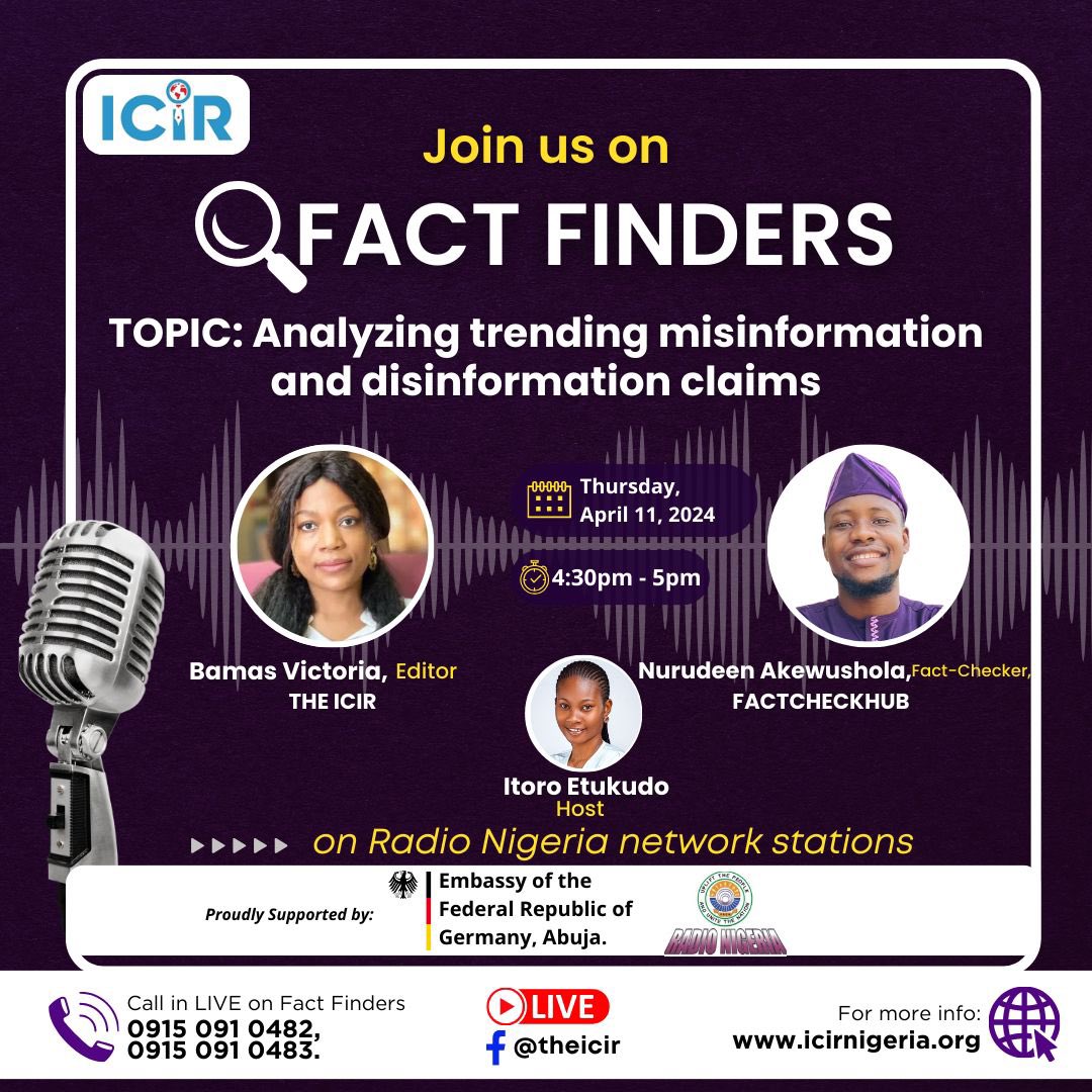 Join us today on #FactFinders by 4:30pm on the network service of @radionigeriahq as we analyse trending misinformation and disinformation claims with #TheICIR Editor @BamasVicToria and @NurudeenAkewus1 of @thefactcheckhub

You can call in with the number, 09150910482