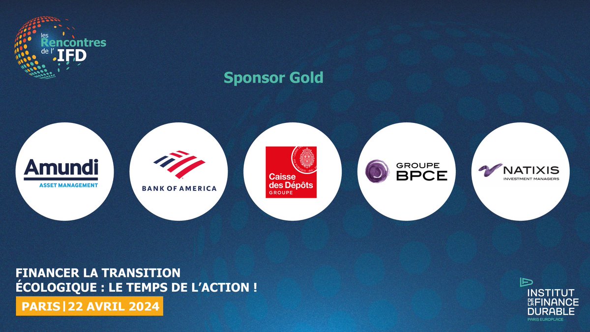 #RencontresIFD 🌱 Nous sommes fiers de vous présenter nos sponsors gold des Rencontres de l’Institut de la #FinanceDurable : 
@Amundi_FR, @BankofAmerica, @GroupeBPCE, @caissedesdepots et @Natixis IM ! 

RDV le lundi 22 avril 👉 lnkd.in/evBz7Fws  

#TransitionÉcologique