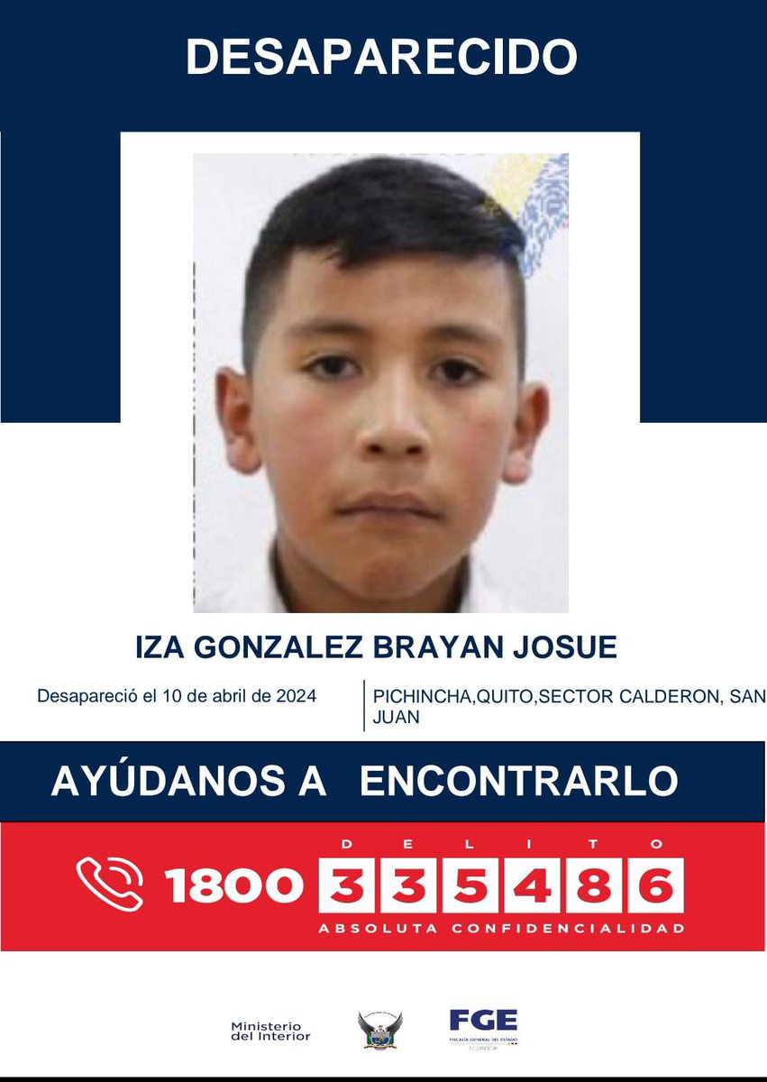 🚨AYÚDANOS A ENCONTRARLO🚨 IZA GONZALEZ BRAYAN JOSUÉ, adolescente reportado como desaparecido el 10 de abril de 2024, en el sector de San Juan de Calderón, #UIO. 📞 Si tienes información comunícate al 1800 DELITO (335486).