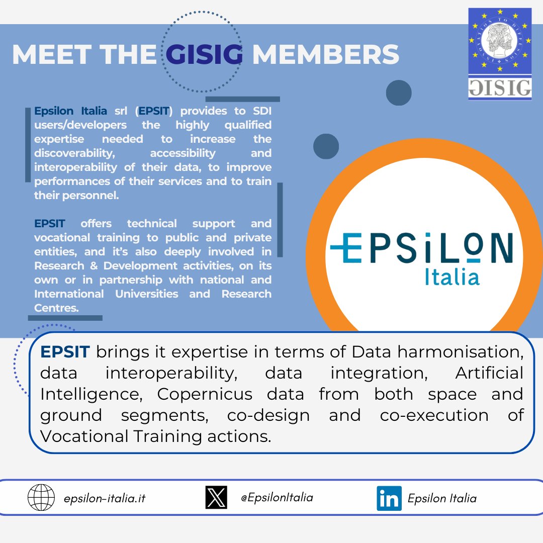 🎯 Meet the #GISIG Members! Do you know @EpsilonItalia ? Epsilon Italia srl (EPSIT) provides to SDI users/developers the highly qualified expertise needed to increase the discoverability, accessibility, and interoperability of their data🛰️