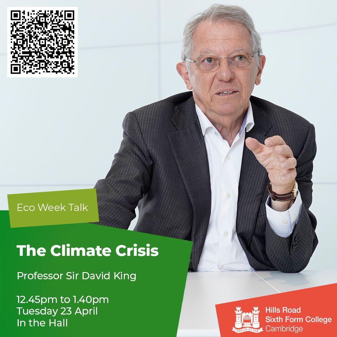 On Tuesday 23 April, Professor Sir David King will be giving a talk on “The Climate Crisis”. This will take place at 12:45 in the Hall as part of Hills Road’s Eco Week. Book now! buff.ly/3U84VRD