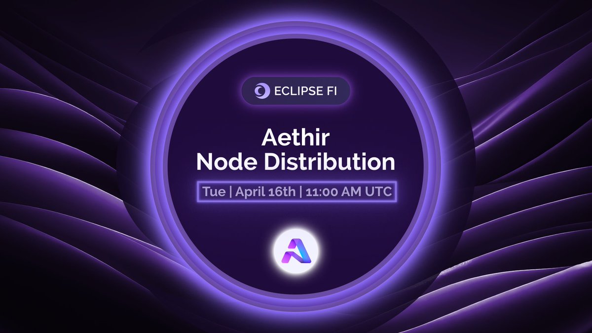 Eclipsers! The distribution of the NFTs for the @AethirCloud nodes will start on April 16 at 11.00am UTC 🔵🟣 If an EVM wallet was specified in a Google form, the Node NFT will be sent to this wallet. Otherwise, it will go to the EVM wallet that was linked on the site. 🔗 You…