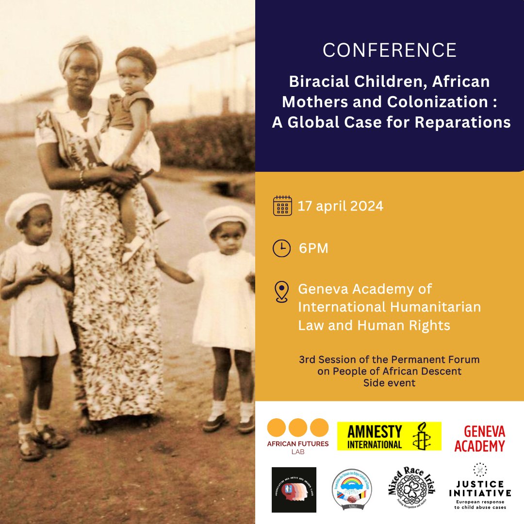 1/5 On April 17, 2024, we are organizing a conference entitled 'Biracial Children, African Mothers and Colonization: A Global Case for Reparations'. Register to attend this event in person: 👉shorturl.at/puFS0