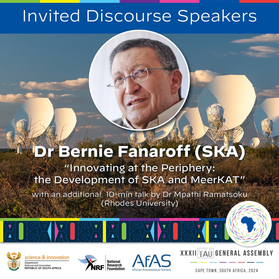 🌌 Get ready to dive into the forefront of astronomy with Dr. Bernie Fanaroff from SKA at #IAUGA2024! Join us as he delves into 'Innovating at the Periphery: the Development of SKA and MeerKAT.' 📡 Learn more about the #IAUGA2024 program here: astronomy2024.org/programme/ 🔭