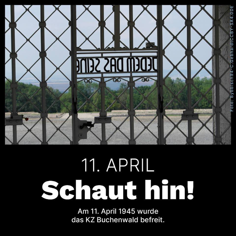 Schaut hin! Am 11. April 1945 wurde das KZ #Buchenwald befreit. #niewiederfaschismus