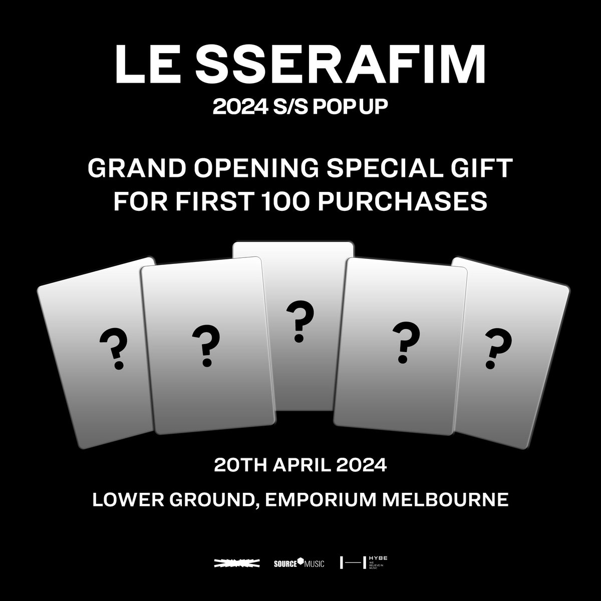 GRAND OPENING SPECIAL GIFT 🖤 First 100 customers on our Grand Opening Day will receive an exclusive LE SSERAFIM photocard. LE SSERAFIM 2024 S/S POP UP. 20th April - 9th June 2024. Lower Ground, Melbourne Emporium. #LE_SSERAFIM #2024_SS_POPUP #LE_SSERAFIM_EASY #POPUP