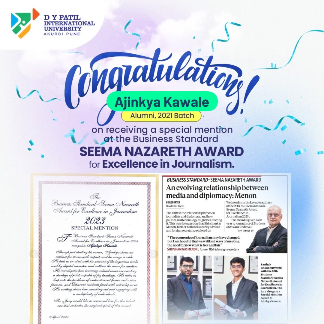 Celebrating Ajinkya Kawale, our esteemed Alumni from the 2021 Batch, for his outstanding achievement—a special mention at the prestigious Business Standard - Seema Nazareth Award for Excellence in Journalism.

#proudmoment #alumni #alumniachievement #dypiu