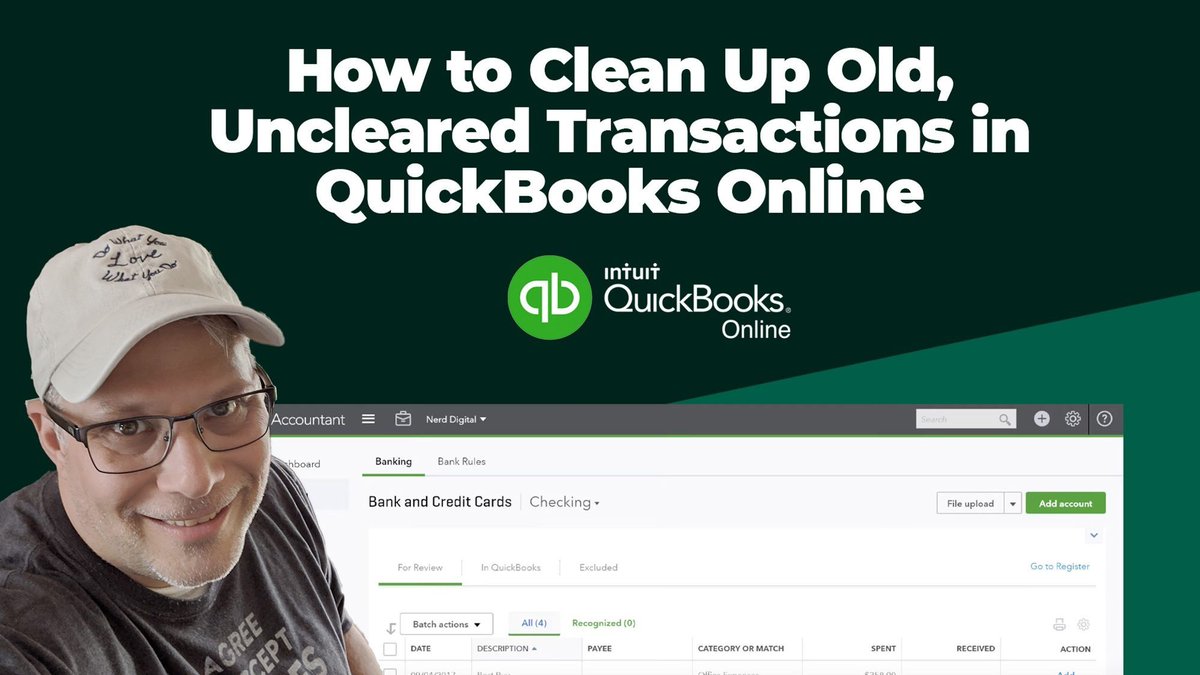 Got Uncleared Transactions in QuickBooks Online? Here's how to clean them up... #TalkNerdyToMe nerdyurl.com/clean-up