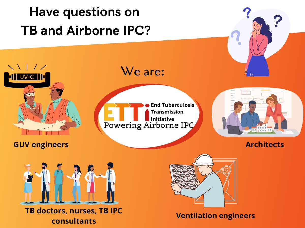 Do you have questions on TB and Airborne IPC? The #EndTBInitiative, a #StopTB working group, is launching a new FAQ section. The ETTi team is ready to respond! Submit your question(s) with the note “Question to an Expert” here or in the comments to this post. #YesWeCanEndTB