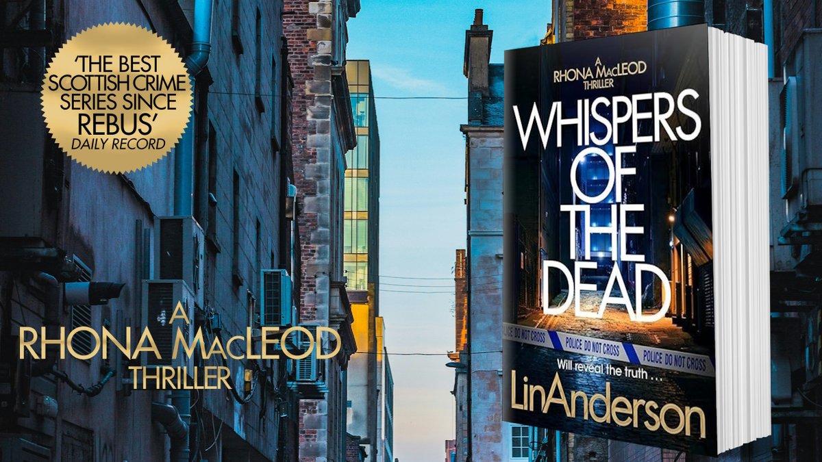 WHISPERS OF THE DEAD - A Thrilling Scottish Crime Novel That You Won't Be Able to Put Down (pre-order your book now!) mybook.to/whispersofthed… #CrimeFiction #Thriller #LinAnderson #RhonaMacLeod #WhispersOfTheDead #CSI