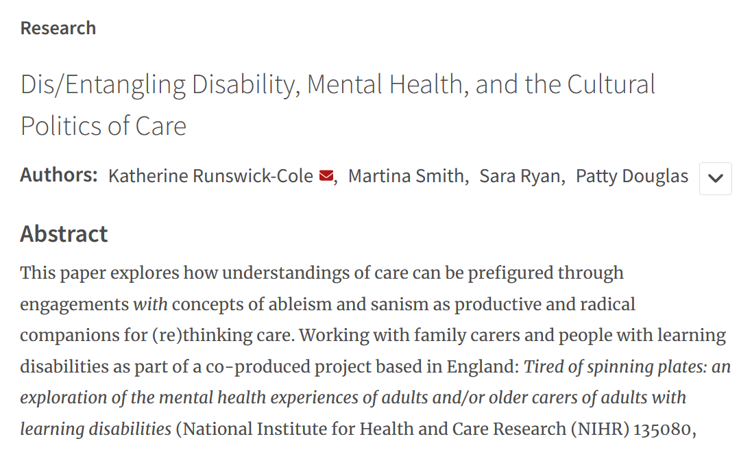 New article by @k_runswick_cole, @DrMartinaSmith, @sarasiobhan & @DougladPatricia examines understandings of care through the lenses of ableism and sanism🌱 Link: doi.org/10.16993/sjdr.… #OpenAccess @SpinPlatesCare Full citation below 👇