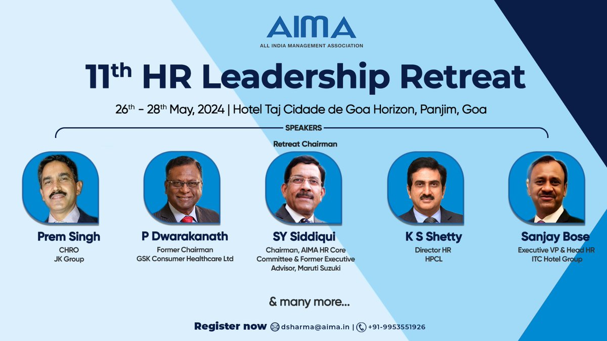 Join us for AIMA’s 11th HR Leadership Retreat at HR Leadership Retreat at Hotel Taj Citade de Goa Horizon, Panjim, Goa from 26th-28th May, which will provide an opportunity for HR Practitioners to network, learn and discuss innovative approaches to transform Business and navigate