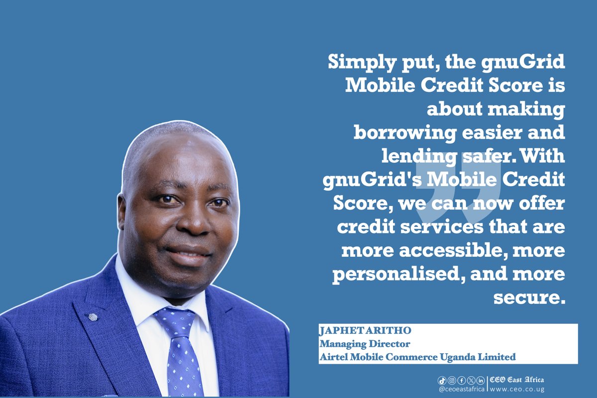 #QuoteOfTheDay Commenting about the #gnuGridAirtelMobileCreditScore, Japhet Aritho, the Managing Director of Airtel Mobile Commerce Uganda Limited (AMCUL) says the innovation will “revolutionise the way creditworthiness is perceived, assessed and applied in Uganda”.…