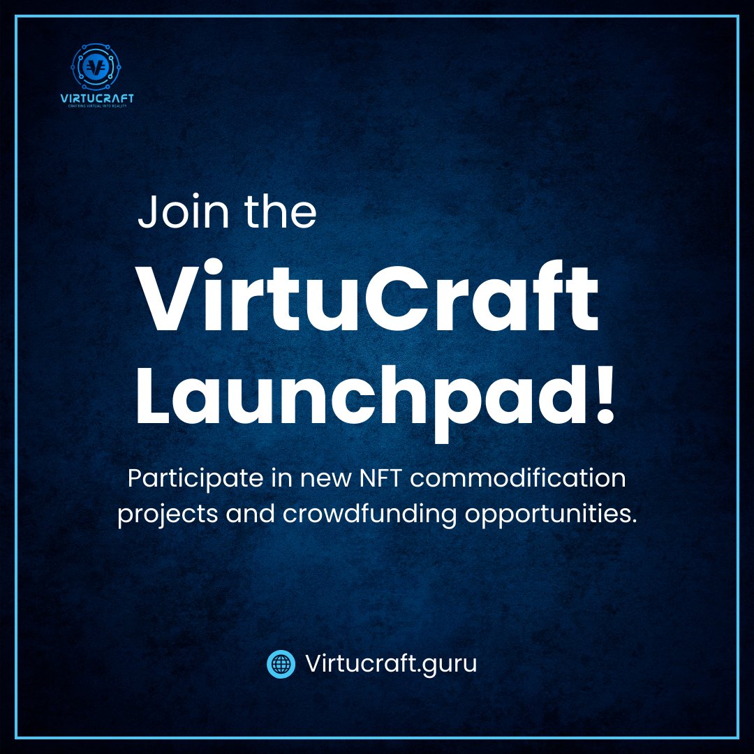 Join the VirtuCraft Launchpad!

Participate in new NFT commodification projects and crowdfunding opportunities.

Explore more at virtucraft.guru.