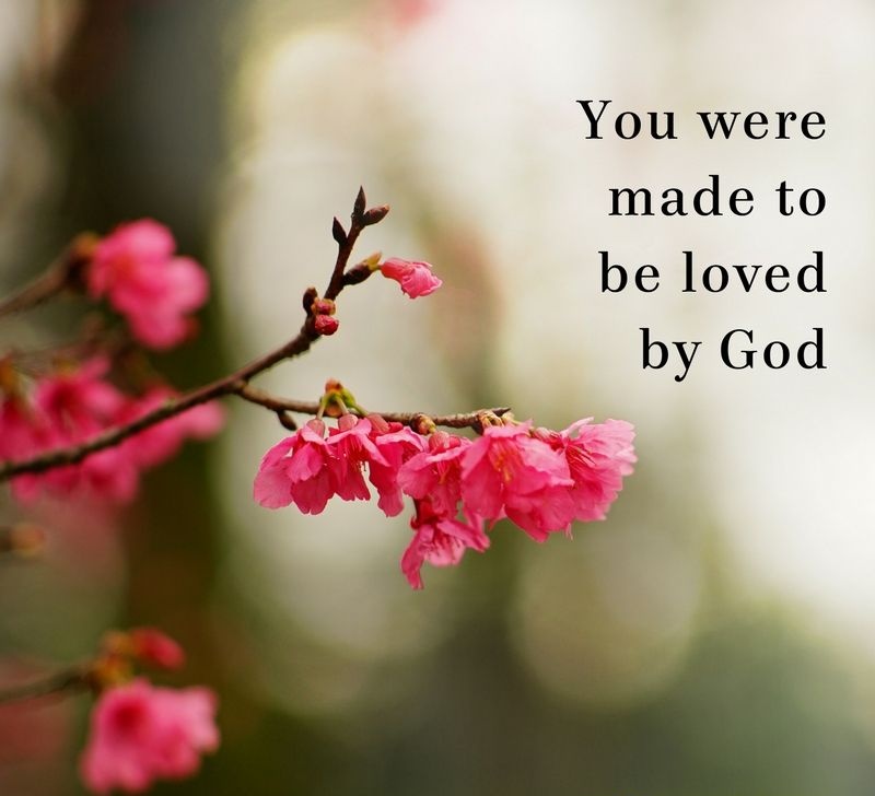 GOD LOVES YOU -every day -every hour -every minute Every breath you take, he is with you