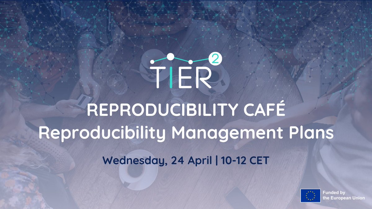 🎉TIER2's Reproducibility Café is just two weeks away❕ 📲Calling all #scientists, research investigators, reproducibility initiatives & professionals to join in on developing a prototype plan for managing #reproducibility activities in research projects: zoom.us/meeting/regist…