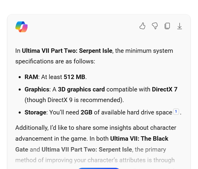 #AI maybe not very good at facts... No wonder I had problems getting Ultima 7 Serpent Isle to work back in 1993, that was really bleeding edge technology for back then ;) ! @RichardGarriott