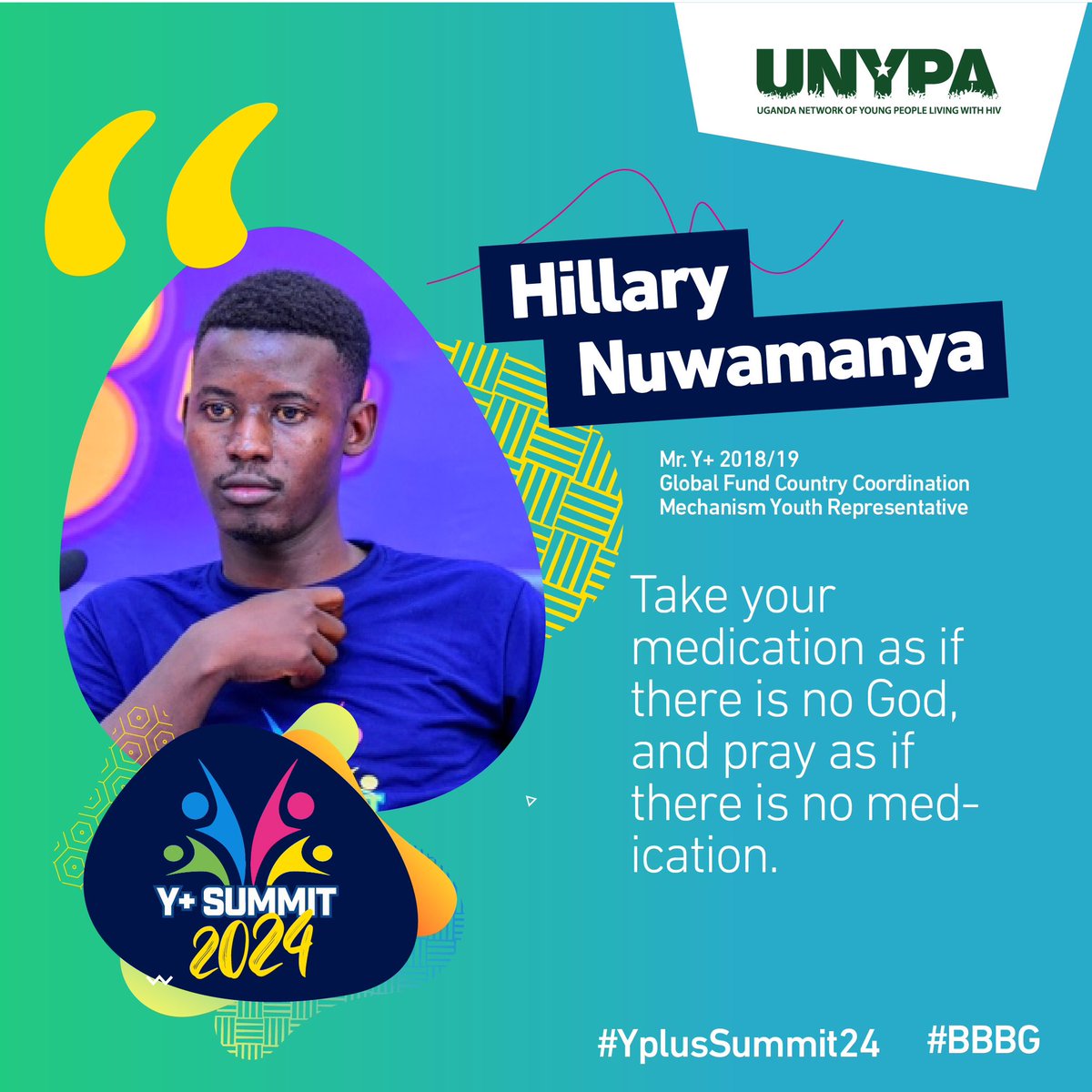 “Take your medication as if there is no God, and pray as if there is no medication.” ~ @Nuwamanyalarry

Failure to adhere could be due to multiple factors including stigma and discrimination, difficulty in accessing health facilities and pill 💊 burden. 

#BBBG #YPlusSummit24