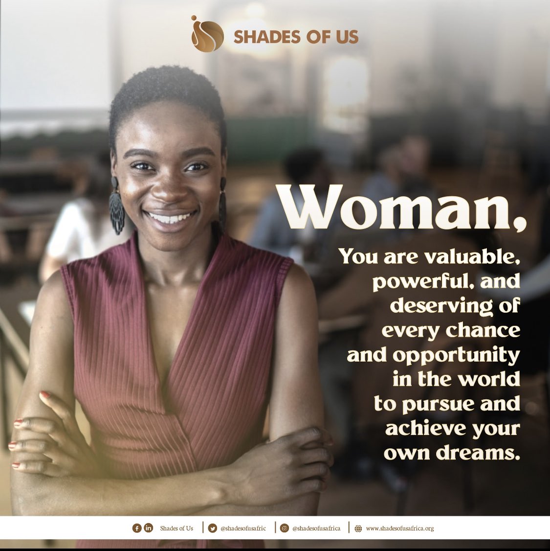 Every woman possesses immense value and power, deserving equal opportunities to pursue her dreams. Gender equality champions these principles, advocating for equal opportunities for all. Together, let us empower one another to succeed without limitations. #ShadesofUs #Equality