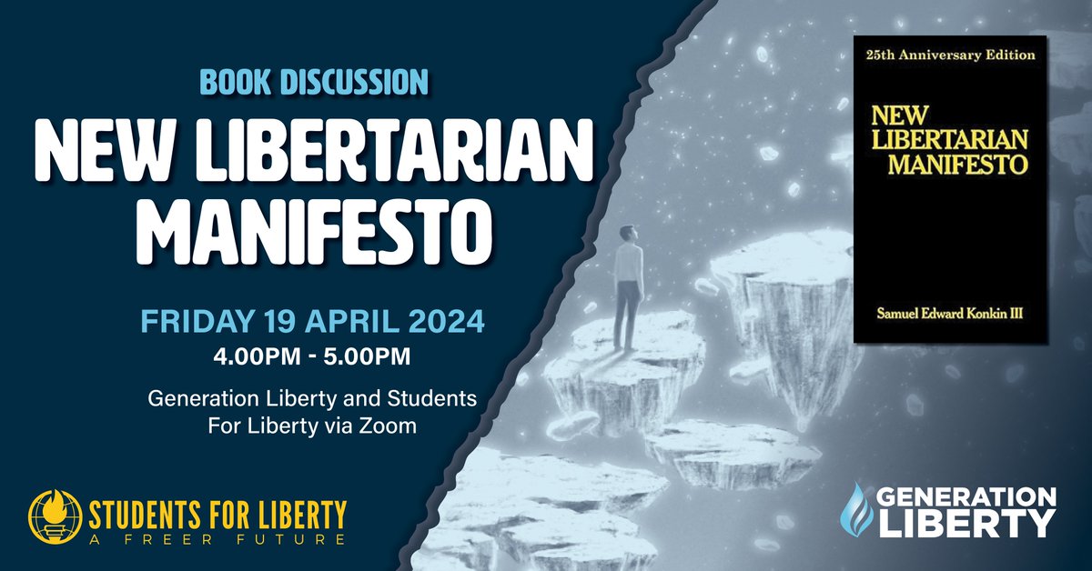 Do you believe in freedom and want to know more? Join us for Generation Liberty’s Book Club to discuss the New Libertarian Manifesto by Samuel Konkin III, that delves into the philosophy of the ultimate free market. Would this lead to utopia or anarchy? Register:…