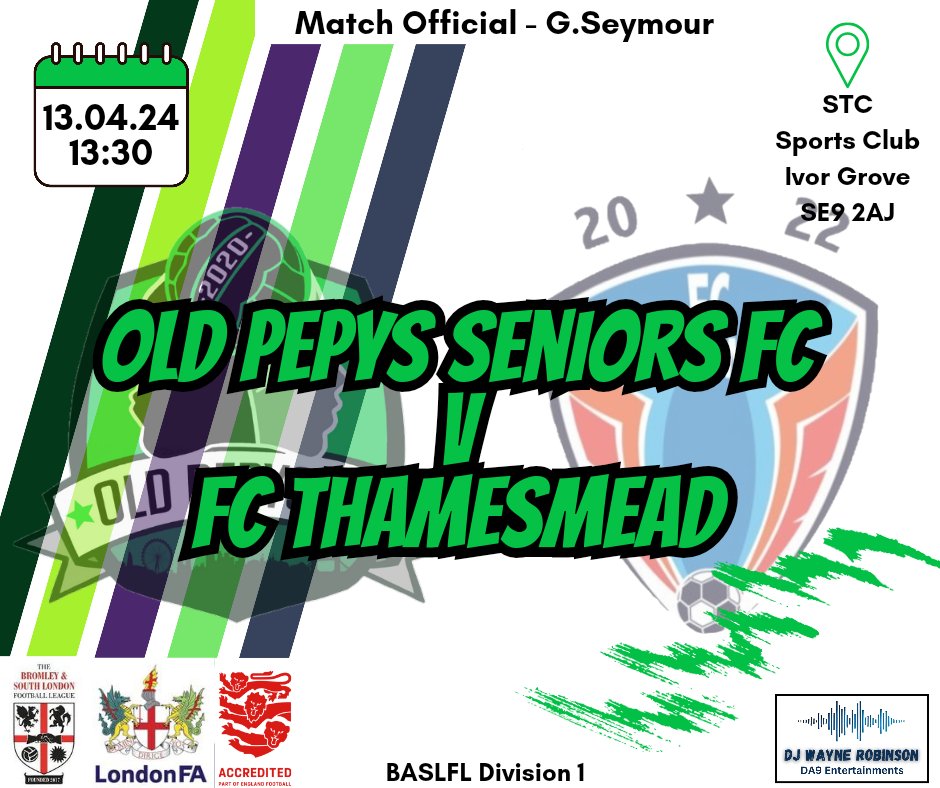 Old Pepys Seniors FC V FC Thamesmead 📆 Saturday 13th April ⏰️ Kick Off - 13:30 📍 STC Sports Club, Ivor Grove SE9 2AJ