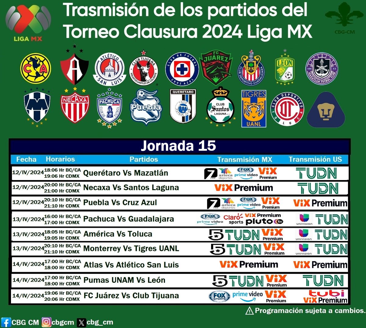 🗓Calendario de los partidos de la Jornada 15 Clausura 2024⚽ #LigaMX con horarios del Pacífico y del Centro MX y por donde serán transmitidos📺💻📱.
⚠️Programación sujeta a cambios.
#ViernesBotanero #LoNuestroEsElFutbol #ClaroConTodo #LigaMXenFSMX  #FOXLigaMX 
#CBGCM ⚜