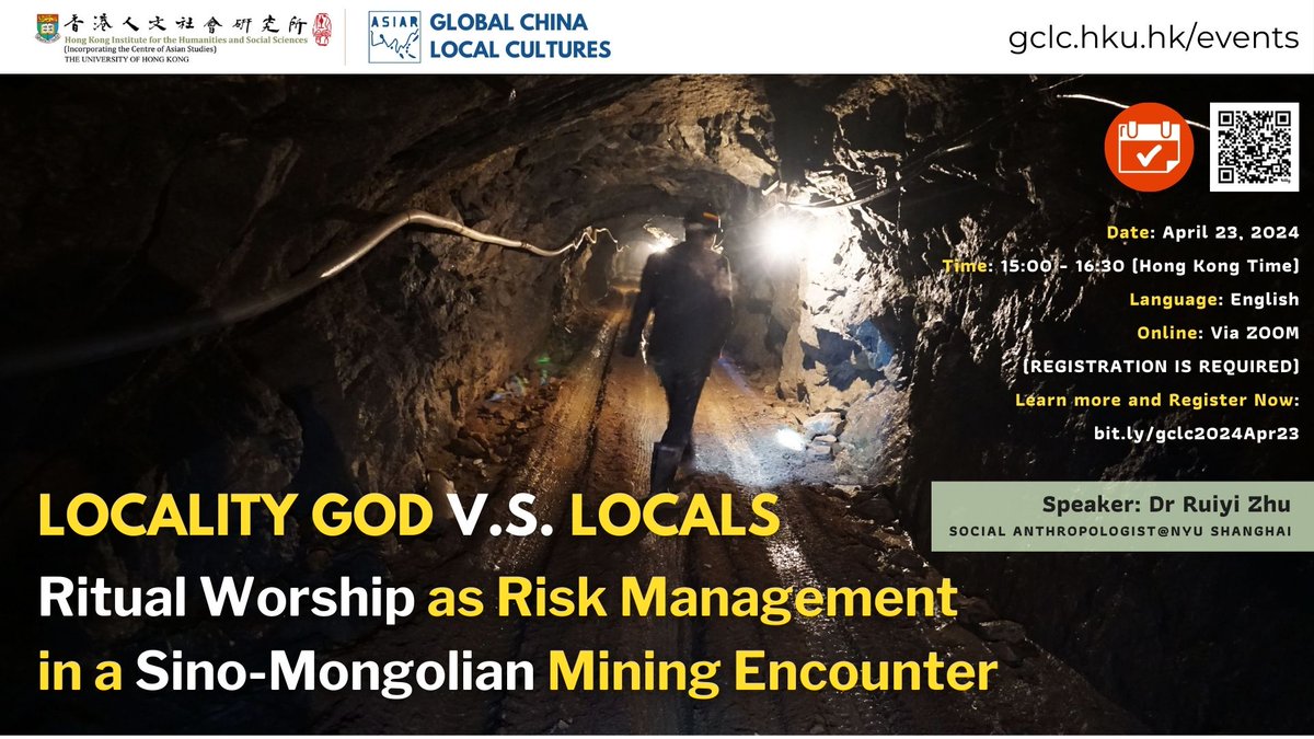 [Apr 23] Online talk "Locality God vs. Locals: Ritual Worship as Risk Management in a Sino-Mongolian Mining Encounter" by Dr. Ruiyi Zhu on April 23, 2024, 15:00-16:30 (HKT).      

Register/more info: bit.ly/gclc2024Apr23