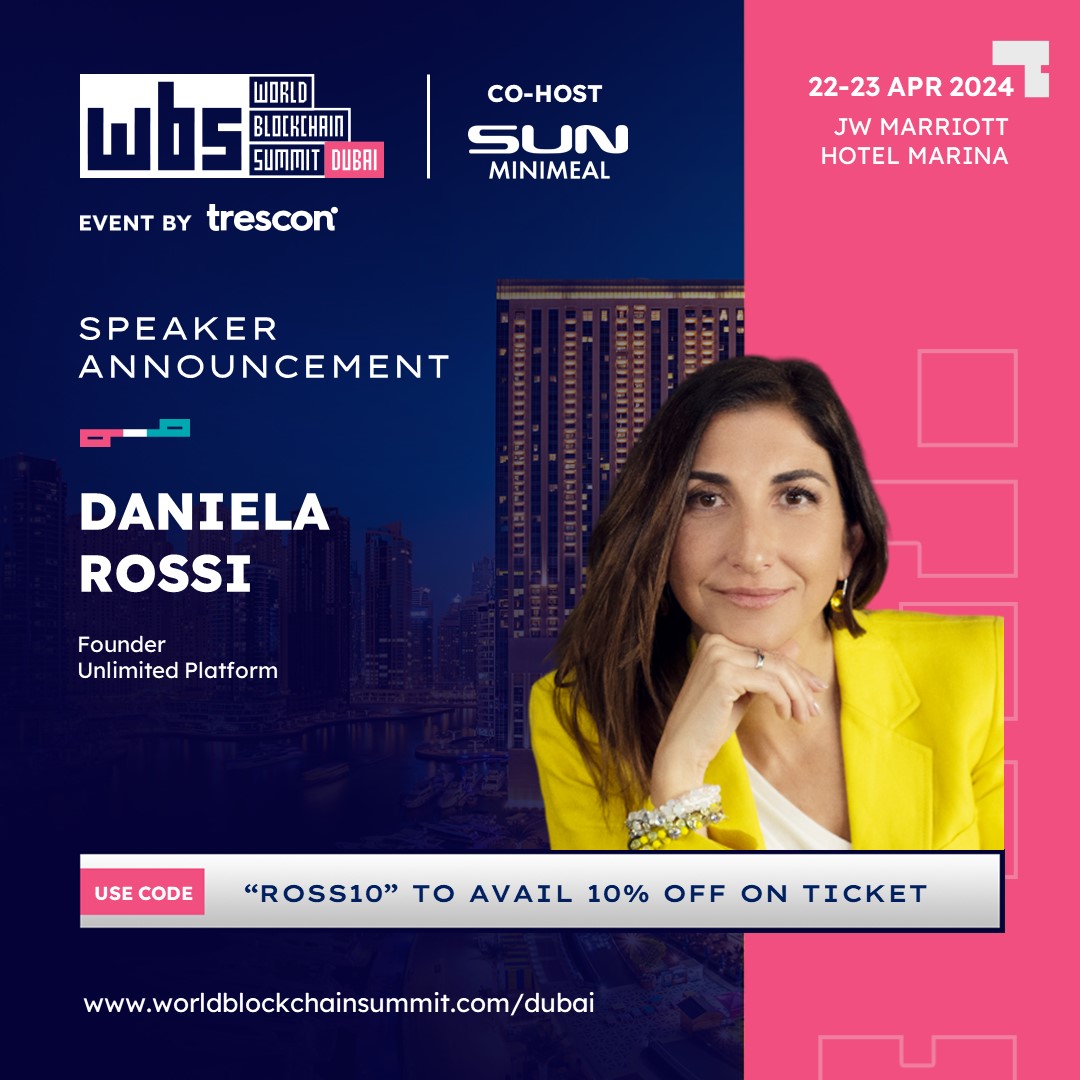 Thrilled to have Daniela Rossi the Founder of Unlimited Platform as our esteemed speaker at World Blockchain Summit Dubai

Book now - hubs.li/Q02snzFd0

#WBSDubai2024 #BlockchainInnovation #blockchainevents #investorconnect #web3 #cryptocurrency #speaker #speakerinsights