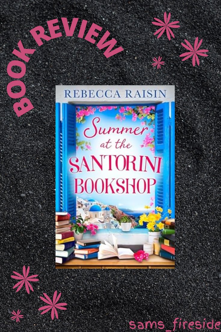 sams_fireside's tweet photo. Happy Publication Day to Rebecca Raisin for Summer at the Santorini Bookshop and my stop on the book tour. You can find my review here 👇
https://t.co/sruIR0BxnP
#summeratthesantorinibookshop #rebeccaraisin #hqdigital #hq #rachelsrandomresources #booksontour #samsfireside https://t.co/doO3nWtWmG