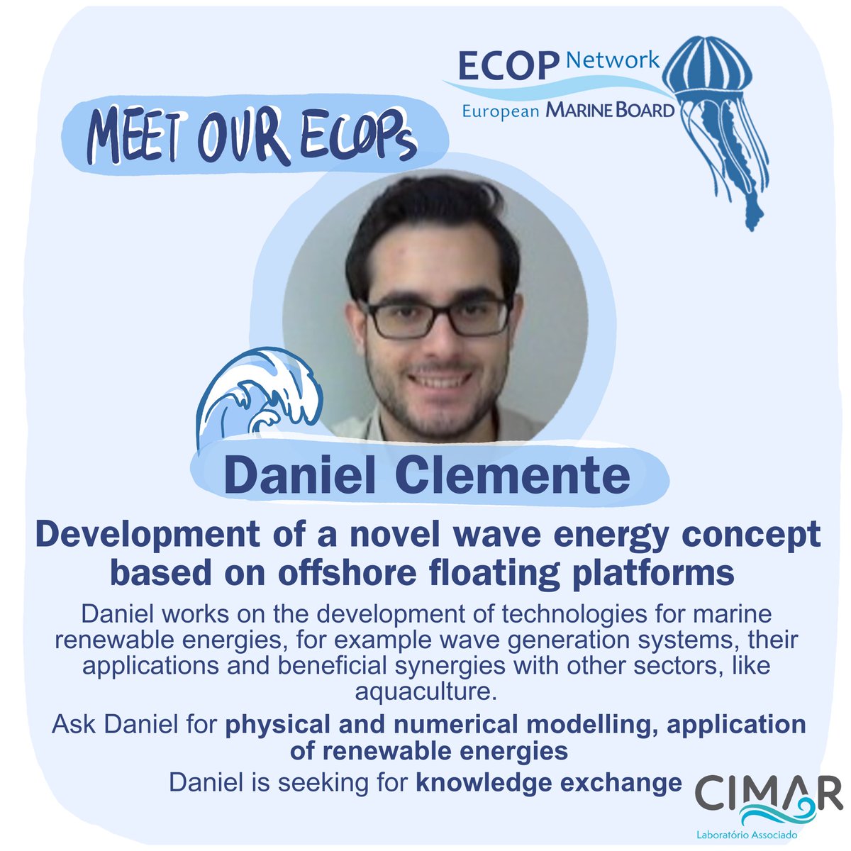 Today, we present you Daniel Clemente from @CiimarUp for our #MeetOurECOPs week. He is working on renewable energies and is an expert in physical modelling ! Stay tuned for our last ECOP of the week tomorrow !