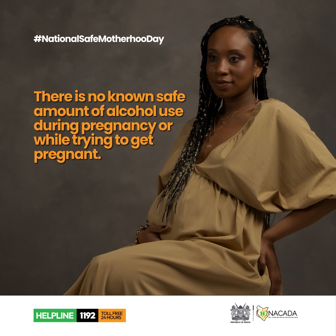 NACADAKenya's tweet photo. There is no known safe amount of alcohol use during pregnancy or while trying to get pregnant. There is also no safe time for alcohol use during pregnancy. All types of alcohol are equally harmful! #Nationalsafemotherhooday #NMSD https://t.co/NtXCYVOPuk
