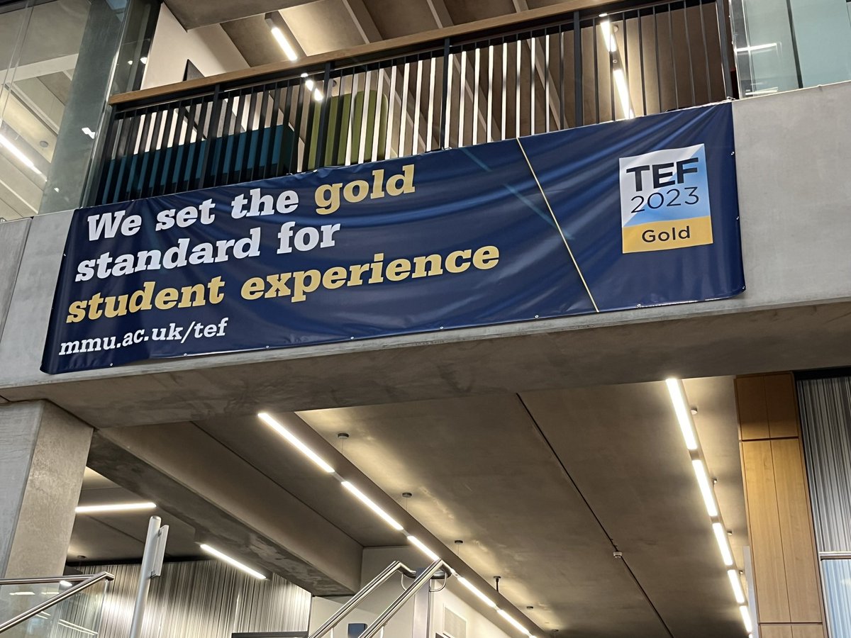 At @ManMetUni we are proud to be a TEF (teaching excellence framework) gold institution. ⭐️⭐️⭐️ Fabulous student experience and outcomes! ⭐️⭐️⭐️Exciting to see our new banner in the Brooks building about this today. @ProfAndyDainty @profsaulbecker