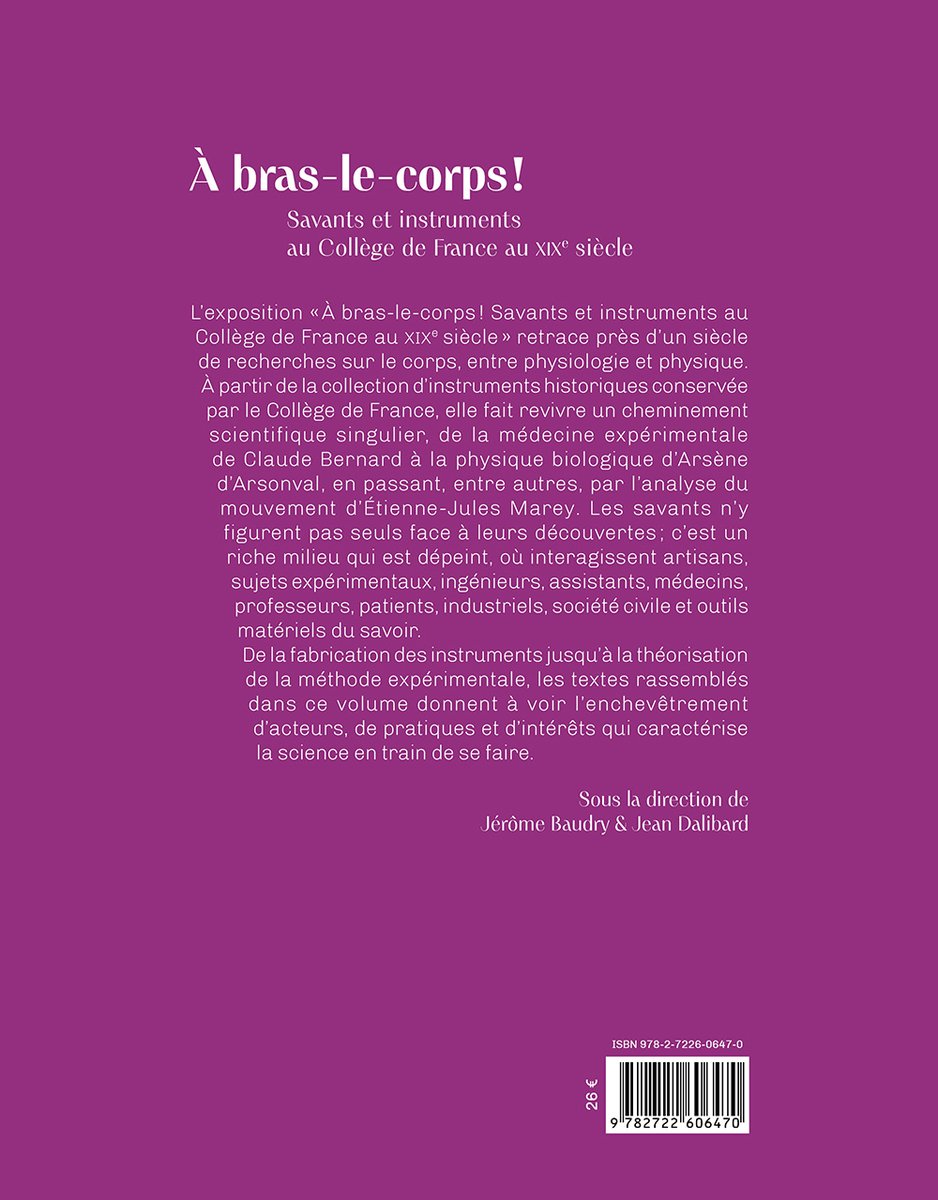 [#Parution] Le catalogue d’#exposition “À bras-le-corps ! #Savants et #instruments au @cdf1530 au XIXe siècle”, @EditionsCdF, est disponible en librairie à partir d'aujourd’hui college-de-france.fr/fr/editions/ca… #sciences #histoire #médecine #physique #physiologie @lcdpu