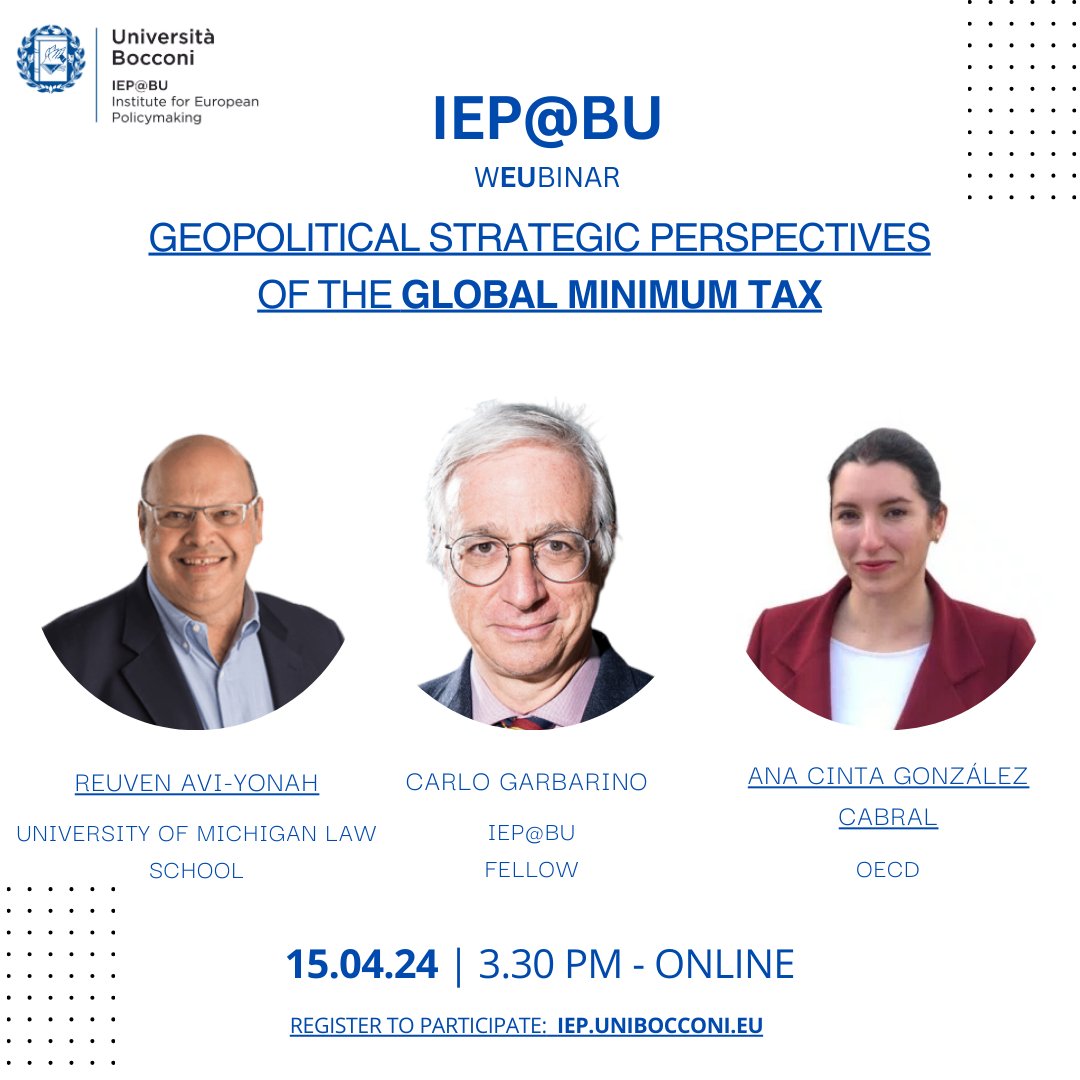 Geopolitical Strategic Perspectives of the Global Minimum Tax, a @iep_bu webinar 🗓️April, 15 ⏲️3.30 pm 💻on-line Please, register here: forms.unibocconi.it/index.php?rif_…